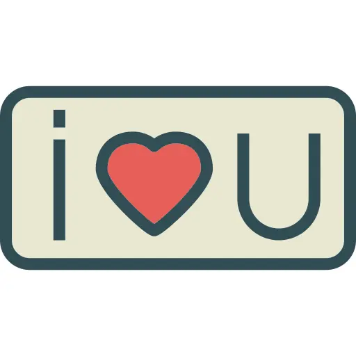 I love you
