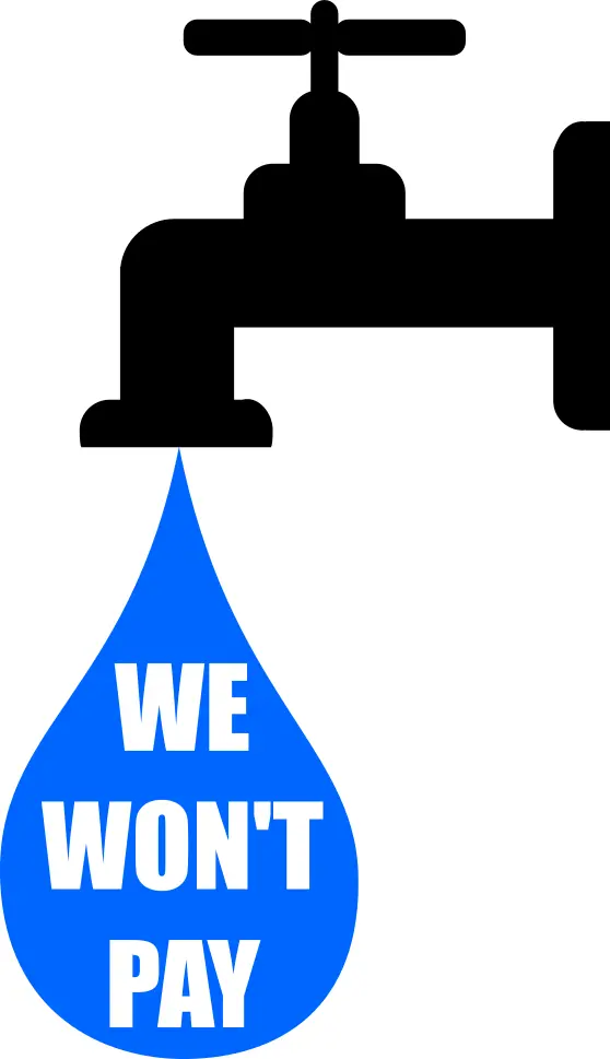 We wont pay the water tax