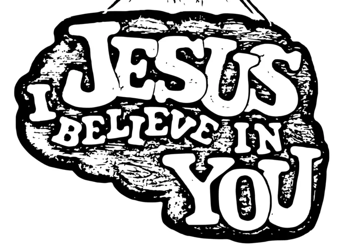 'Jesus believes in You'