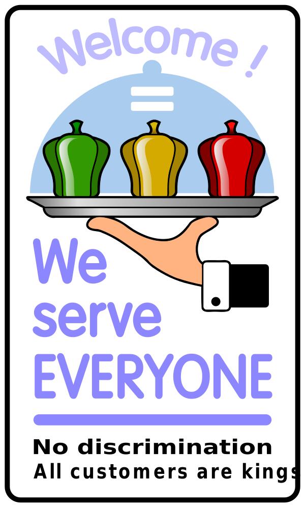 "We serve everyone" poster vector