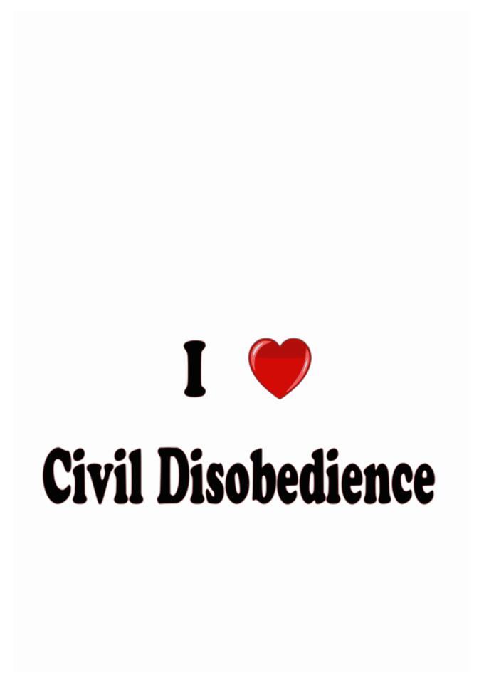 I love civil disobedience sign vector clip art
