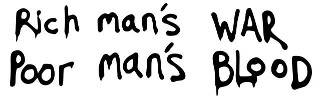 Rich mans war poor mans blood vector image