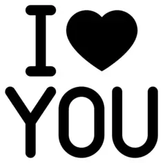 I love you