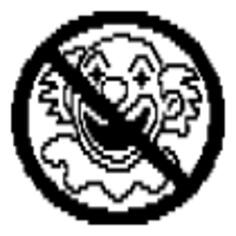 No clowns