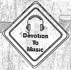 Devotion to music