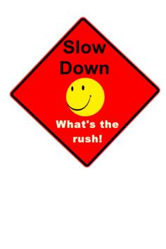 Slow down red sign