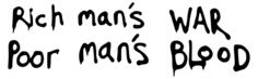 Rich mans war poor mans blood vector image